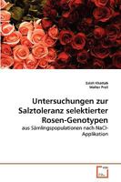 Untersuchungen zur Salztoleranz selektierter Rosen-Genotypen 3639270282 Book Cover