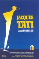 Jacques Tati: His Life and Art 1860469248 Book Cover