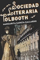 Sociedad Literaria Tolbooth: Finalista Premio Planeta 2015 B08CG89LVZ Book Cover