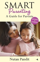Smart Parenting: A Guide For Parents 8183221823 Book Cover