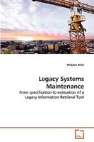 Legacy Systems Maintenance 3639275101 Book Cover