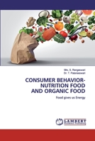 Consumer Behavior-Nutrition Food and Organic Food 6200497753 Book Cover