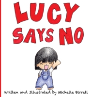 Lucy Says NO 0645480630 Book Cover