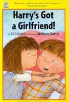 Harry's Got a Girlfriend (Easy-to-read Book) 0735813396 Book Cover