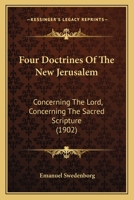 The four doctrines / y Emanuel Swedenborg 1167049802 Book Cover