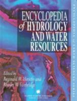 Encyclopedia of Hydrology and Water Resources 0412740605 Book Cover