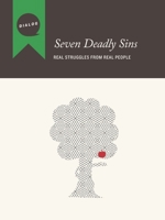 Seven Deadly Sins: Real Struggles from Real People, Participant's Guide 0834135388 Book Cover