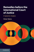 Remedies Before the International Court of Justice: A Systemic Analysis 1108490824 Book Cover