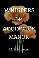 Whispers of Addington Manor 1956167005 Book Cover