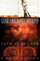 Slow Chocolate Autopsy 1861590873 Book Cover