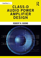 Class-D Audio Power Amplifier Design 1032356324 Book Cover