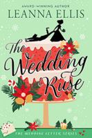 The Wedding Ruse: A Small-town, Clean Romantic Comedy 1969049057 Book Cover