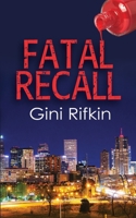 Fatal Recall 1509237224 Book Cover