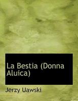 La Bestia 1116161583 Book Cover