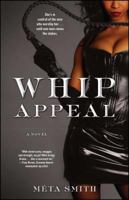 Whip Appeal 1476704732 Book Cover
