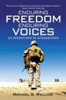 Enduring Freedom, Enduring Voices: US Operations in Afghanistan 1782008292 Book Cover