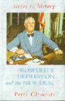 Prosperity, Depression and the New Deal (Access to History) 0340658711 Book Cover