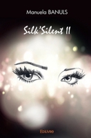 Silk'Silent II 2414276096 Book Cover