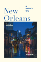 New Orleans: A Writer's City 1316512061 Book Cover