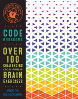 Sherlock Holmes Puzzles: Code Breakers: Over 100 Challenging Cross-Fitness Brain Exercises 1577151925 Book Cover