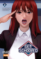 Get Schooled Vol 2 1684972078 Book Cover