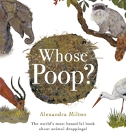 Whose Poop? (Nature Revealed!) 1454712821 Book Cover