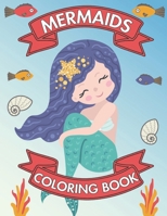 Mermaids coloring book: 21 Coloring Pages With Cute Mermaids For Boys And Girls B08YQJCYB6 Book Cover