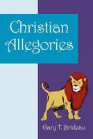 Christian Allegories 1432759094 Book Cover