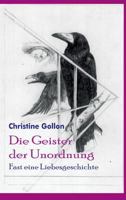 Die Geister der Unordnung 3743949350 Book Cover