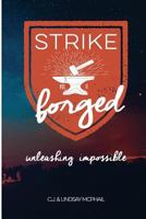 Strike Vol. II Forged 1544967608 Book Cover
