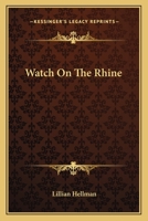 Watch on the Rhine B000JFTDUO Book Cover