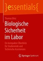 Biologische Sicherheit Im Labor: Ein Kompakter �berblick F�r Studierende Und Technische Assistenzen 3658228946 Book Cover
