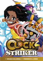 Clock Striker, Volume 1: "I'm Gonna Be a SMITH!" 0760381577 Book Cover