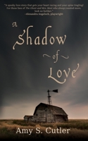 A Shadow of Love 1684339405 Book Cover