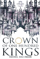 Crown of One Hundred Kings B08LQX2H1F Book Cover