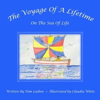 Voyage Of A Lifetime 0557273072 Book Cover