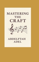 Mastering the Craft, Where Music Breathes B0FKFN9XNV Book Cover