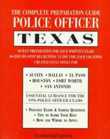 The Complete Preparation Guide Police Officer Texas: Texas (Learning Express Law Enforcement Series Texas) 157685003X Book Cover