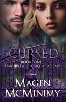 Cursed (Immortal Heart Academy) B08FP5TWPQ Book Cover