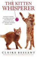 The Kitten Whisperer 0764130536 Book Cover