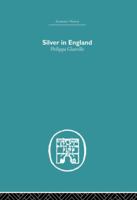 Silver in England 0415850673 Book Cover