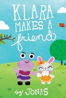 Klara Makes a Friend 1329448200 Book Cover