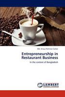 Entrepreneurship in Restaurant Business: In the context of Bangladesh 3659148830 Book Cover