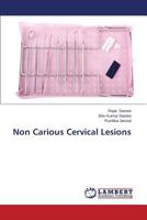Non Carious Cervical Lesions 3659585785 Book Cover