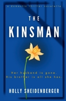 The Kinsman: a domestic thriller novelette B0FRZFRCFP Book Cover