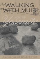 Walking With Muir Across Yosemite 0299156907 Book Cover