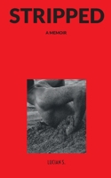 Stripped: A Memoir 375975273X Book Cover