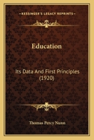 Education: Its Data and First Principles 1019200502 Book Cover