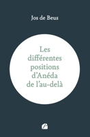 Les différentes positions d’Anéda de l’au-delà (French Edition) B0CGTQFTTZ Book Cover