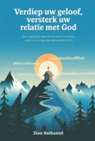 Verdiep uw geloof, versterk uw relatie met God: Een dagelijkse devotional van 3 minuten voor tieners tijdens de vastentijd (2025) (Dutch Edition) B0DW8RCZ4M Book Cover